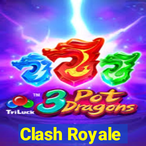 Clash Royale